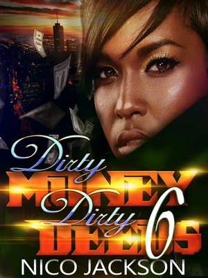 cover image of Episode 6: Dirty Money Dirty Deeds, Book 6